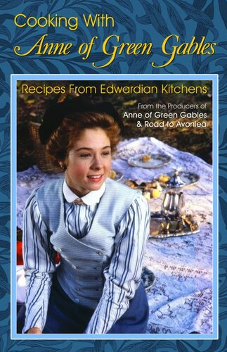 Cooking With Anne Of Green Gables Kevin Sullivan