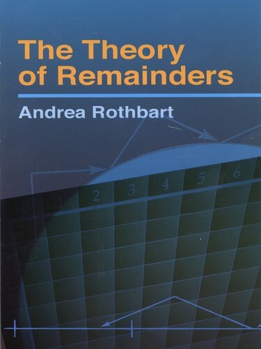 The Theory Of Remainders Andrea Rothbart