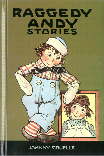 Raggedy Andy Stories Introducing The Little Rag Brother Of Raggedy Ann Johnny Gruelle