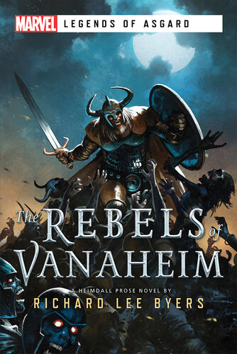 The Rebels Of Vanaheim Richard Lee Byers