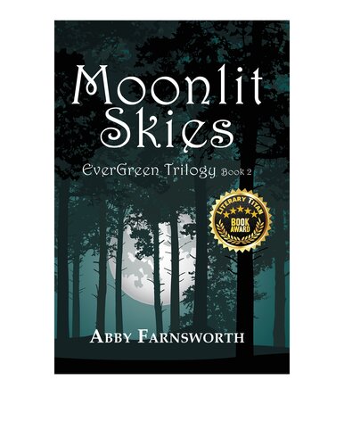Moonlit Skies Evergreen Trilogy Book 2 Abby Farnsworth