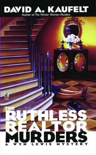 The Ruthless Realtor Murders David A Kaufelt