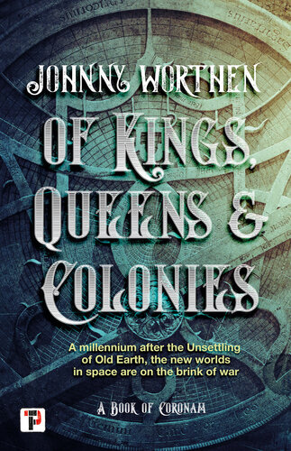 Of Kings Queens And Colonies Johnny Worthen