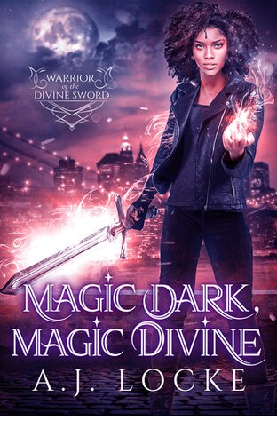 Magic Dark Magic Divine Aj Locke