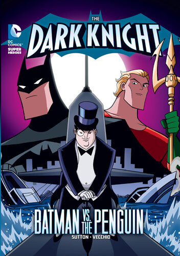 The Dark Knight Batman Vs The Penguin Laurie S Sutton