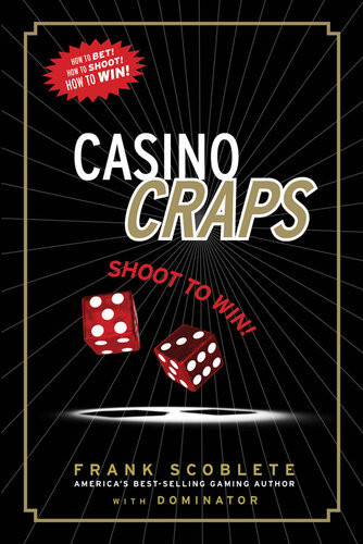 Casino Craps Shoot To Win Frank Scoblete Dominator