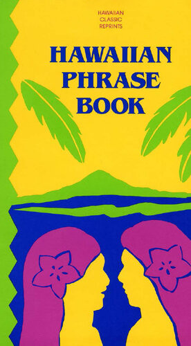 Hawaiian Phrase Book Charles E Tuttle Publishing