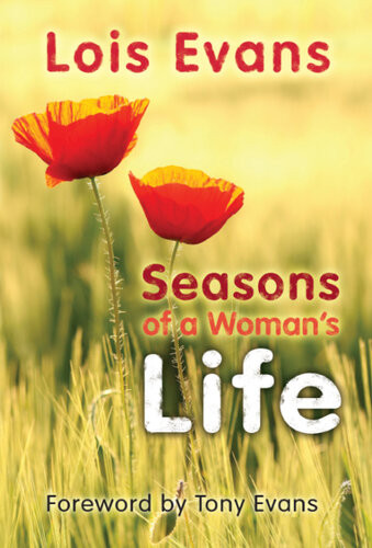 Seasons Of A Womans Life Revised Lois Evans