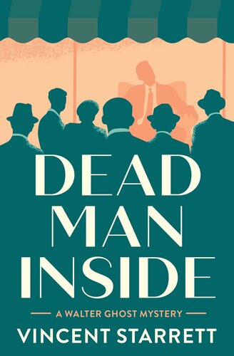 Dead Man Inside Vincent Starrett