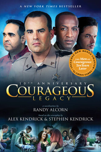 Courageous Legacy Randy Alcorn Chris Fabry