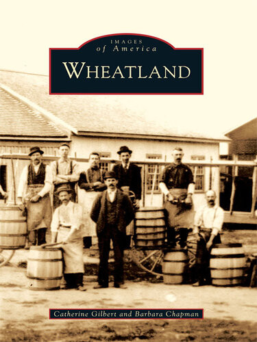 Wheatland Catherine Gilbert Barbara Chapman
