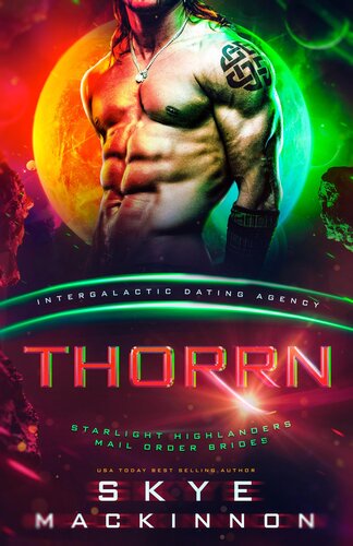 Thorrn Starlight Highlanders Mail Order Brides Book 1 Intergalactic Dating Agency Skye Mackinnon