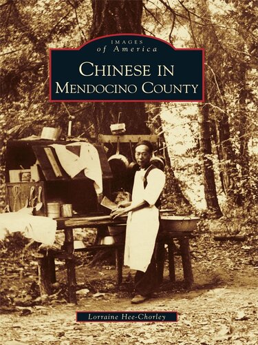 Chinese In Mendocino County Lorraine Heechorley