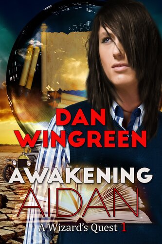 Awakening Aidan A Wizards Quest 1 Dan Wingreen