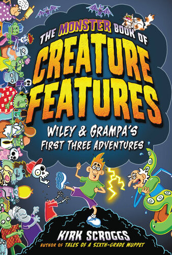 The Monster Book Of Creature Features Kirk Scroggs