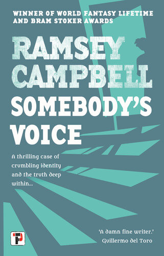 Somebodys Voice Ramsey Campbell