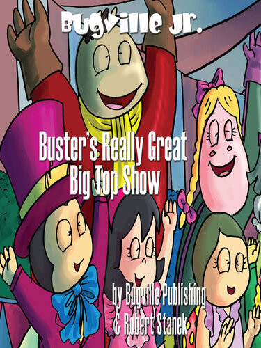 Busters Really Great Big Top Show Robert Stanek