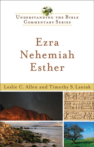 Ezra Nehemiah Esther Leslie C Allen Timothy S Laniak