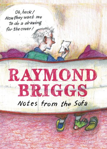 Notes From The Sofa Raymond Briggs
