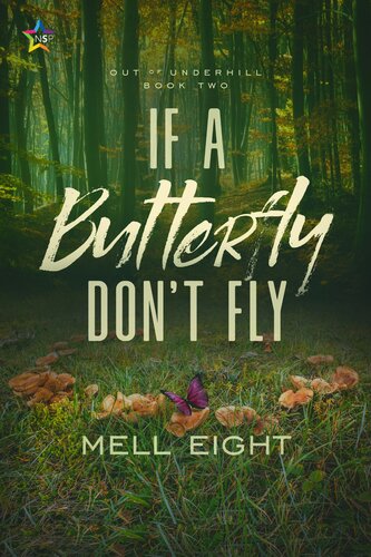If A Butterfly Dont Fly Mell Eight