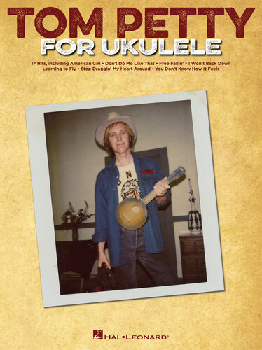 Tom Petty For Ukulele Tom Petty