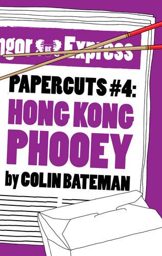 Papercuts 4 Hong Kong Phooey Colin Bateman