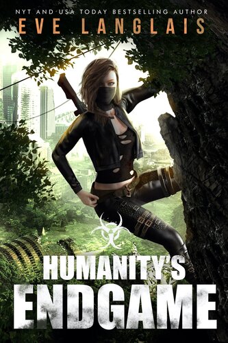 Humanitys Endgame Apocalypse Romance Eve Langlais