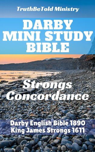 Darby Mini Study Bible Strongs Concordance Truthbetold Ministry James Strong
