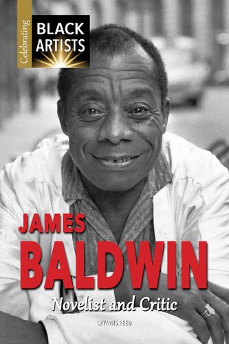 James Baldwin Novelist And Critic Glynnis Reed