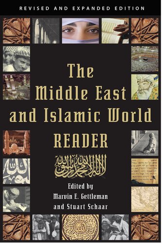 The Middle East And Islamic World Reader Marvin E Gettleman