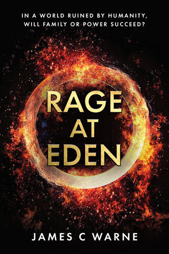 Rage At Eden James C Warne