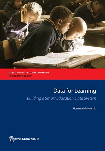 Data For Learning Building A Smart Education Data System World Bank Publications