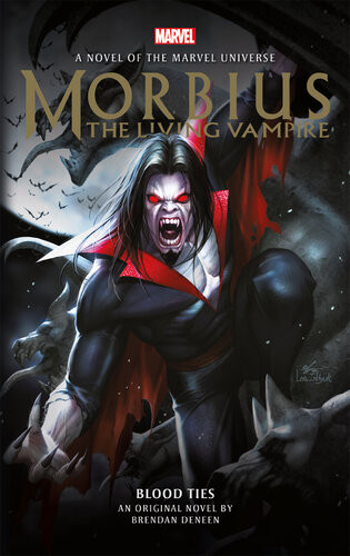 Morbius The Living Vampireblood Ties Brendan Deneen