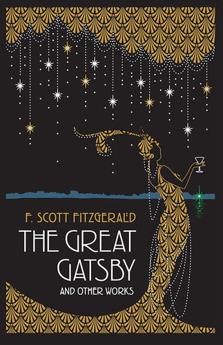 The Great Gatsby And Other Works F Scott Fitzgerald