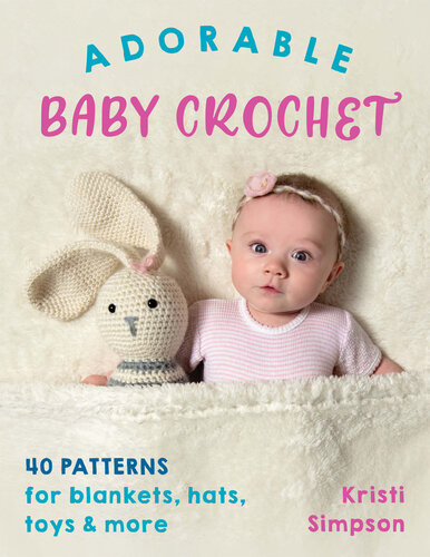 Adorable Baby Crochet Kristi Simpson