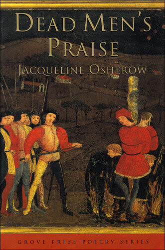 Dead Mens Praise Jacqueline Osherow