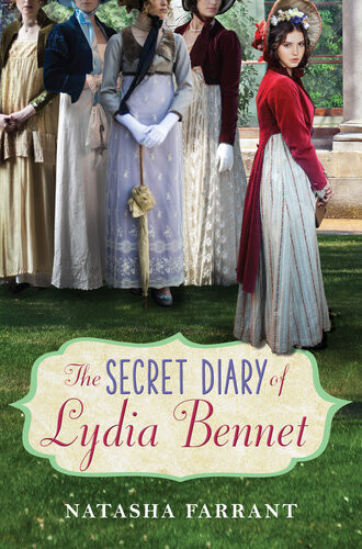 The Secret Diary Of Lydia Bennet The Secret Diary Of Lydia Bennet Natasha Farrant