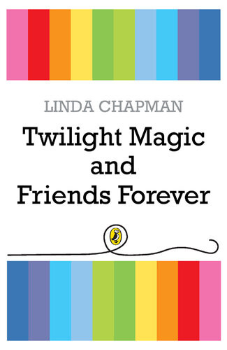 My Secret Unicorn Twilight Magic And Friends Forever Linda Chapman