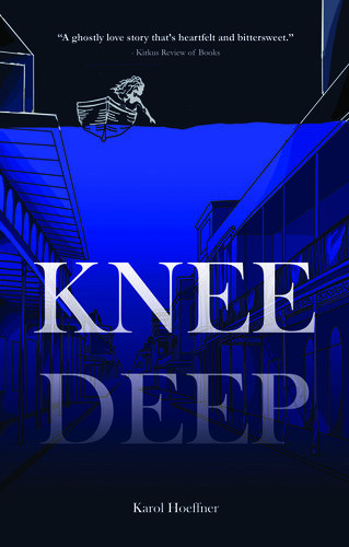 Knee Deep Karol Ann Hoeffner