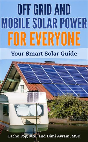 Off Grid And Mobile Solar Power For Everyone Your Smart Solar Guide Lacho Pop
