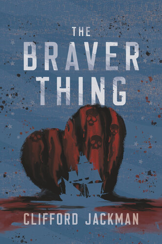 The Braver Thing Clifford Jackman