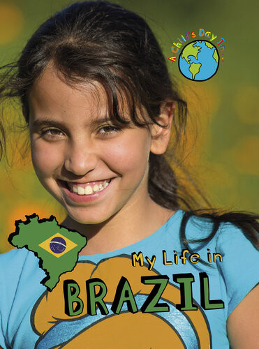 My Life In Brazil Patience Coster
