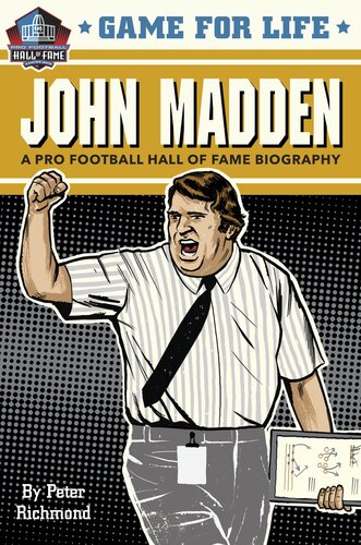 Game For Life John Madden Peter Richmond