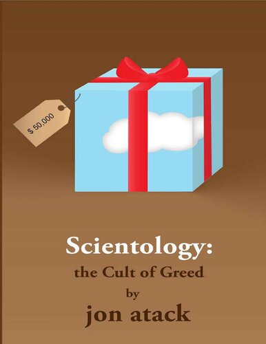 Scientology The Cult Of Greed Jon Atack