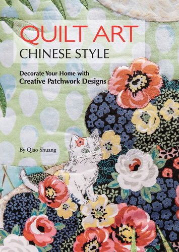 Quilt Art Chinese Style Shuang Qiao