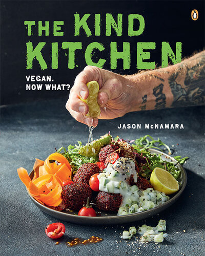 The Kind Kitchen Vegan Now What Jason Mcnamara