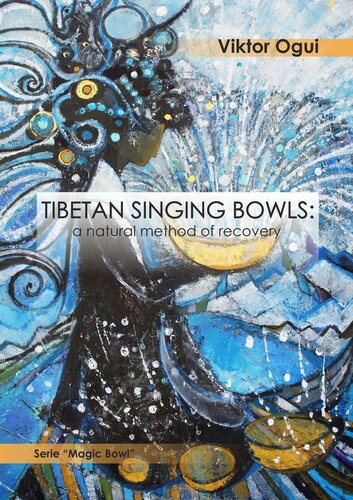 Tibetan Singing Bowls Anatural Method Ofrecovery Serie Magicbowl Ogui