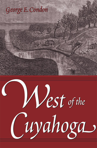West Of The Cuyahoga George Condon