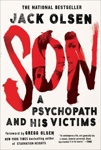 Son A Psychopath And His Victims Jack Olsen