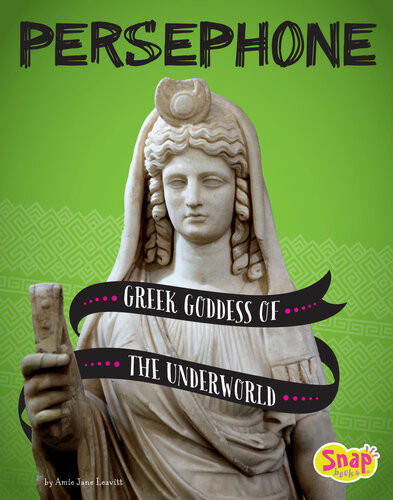 Persephone Greek Goddess Of The Underworld Amie Jane Leavitt